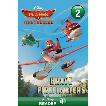 Planes: Fire & Rescue: Brave Firefighters - eBook