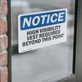 thumbnail image 4 of (2 Pack) High Visibility Vests Required Beyond This Point OSHA Notice Sign 24 Inch X 18 Inch Vinyl Label Decal Sticker Weather Resistant, UV Protected for Workplace, Business, and, 4 of 7