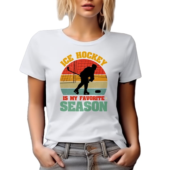 Ice Hockey Is My Favorite Season, Winter Sports Themed, White T-Shirt, Small