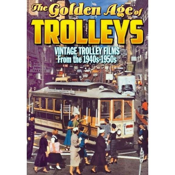 Golden Age Of Trolleys (DVD), Alpha Video, Documentary