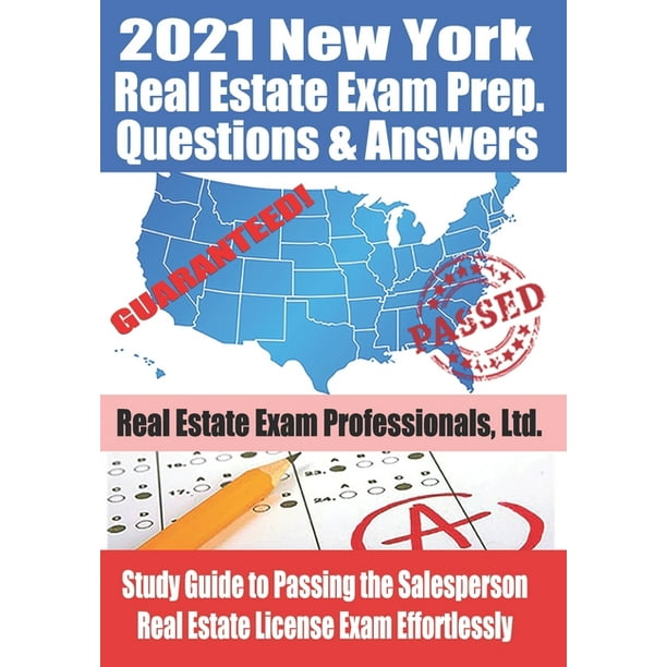 2021 New York Real Estate Exam Prep Questions and Answers Study Guide
