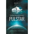 thumbnail image 1 of Pulstarverse: Pulstar I - The Swan Barely Remembers (Series #1) (Paperback), 1 of 1