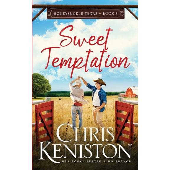 Honeysuckle, Texas Sweet Temptation, Book 3, (Paperback)