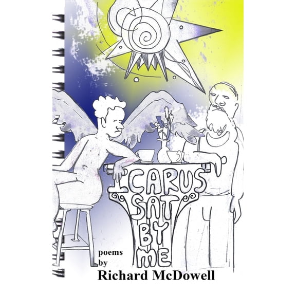 Icarus Sat By Me (Paperback)