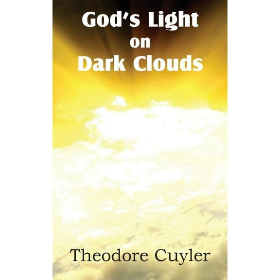 God's Light on Dark Clouds (Paperback)