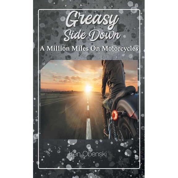 Greasy Side Down, (Hardcover)