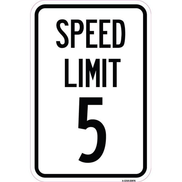 SignMission A-1218-22876 12 x 18 in. Aluminum Sign - Speed Regulation Sign Speed Limit 5 MPH