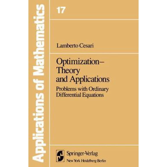 Pre-Owned Springer Series in Social Psychology: Optimization Theory and Applications: Problems with Ordinary Differential Equations (Hardcover)