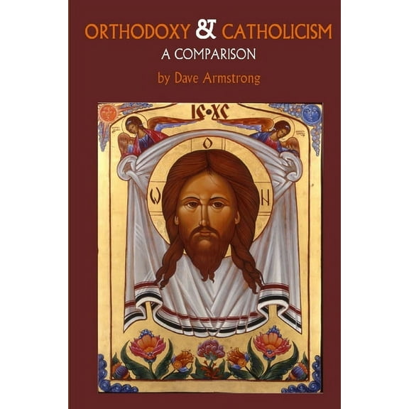 Orthodoxy and Catholicism: A Comparison (Paperback)