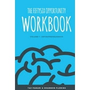 Fiftysix Opportunity Workbook: Volume 1: Entrepreneurship (Paperback)