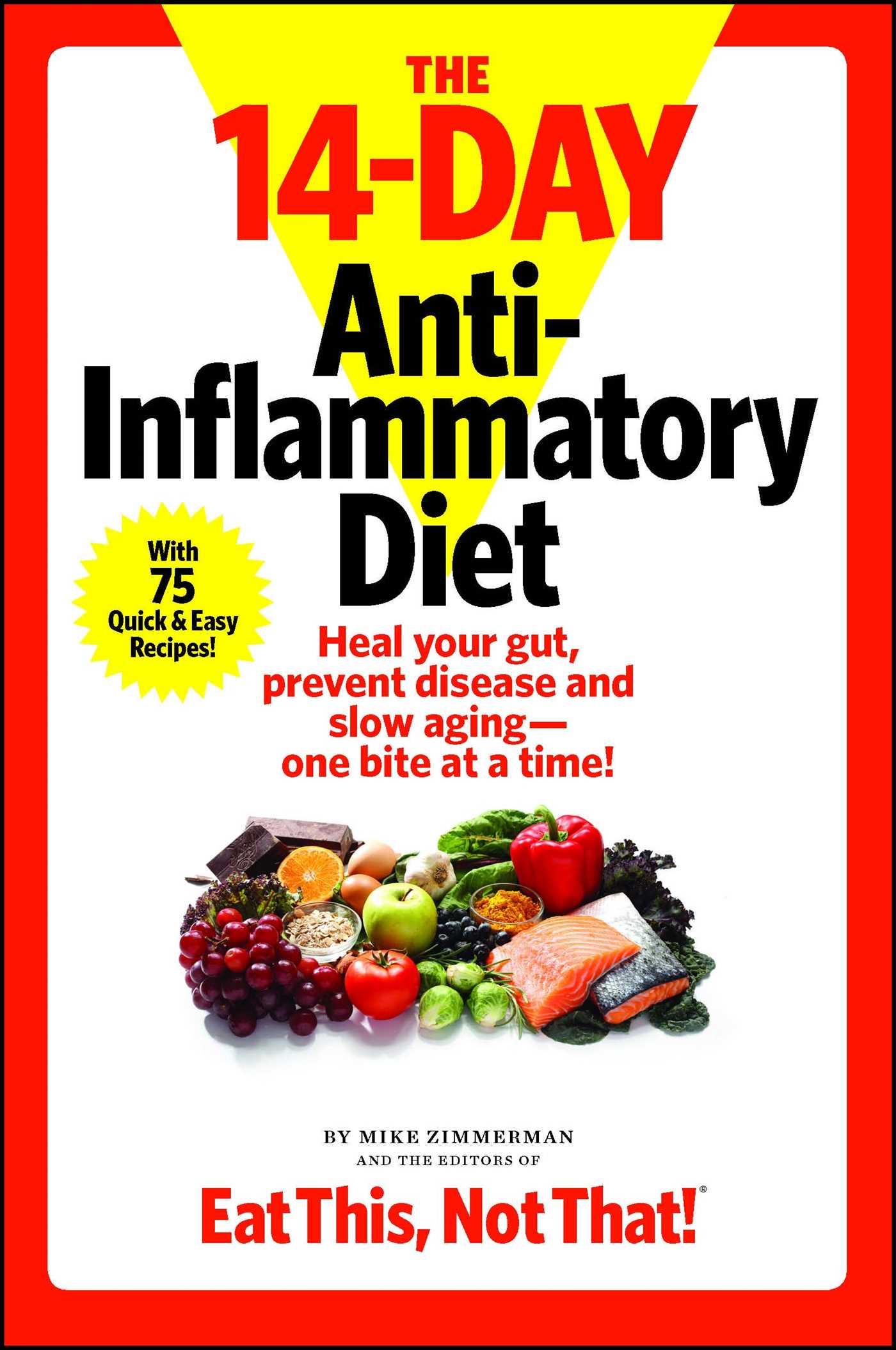 The 14 Day Anti Inflammatory Diet Heal Your Gut Prevent Disease And 