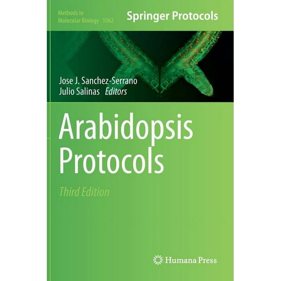 Methods in Molecular Biology Arabidopsis Protocols, Book 1062, (Hardcover)