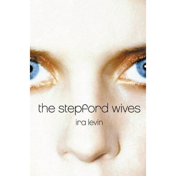 The Stepford Wives, (Paperback)