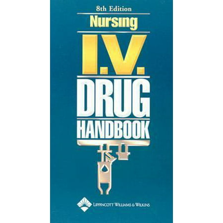 Nursing I.V. Drug Handbook [Paperback - Used]
