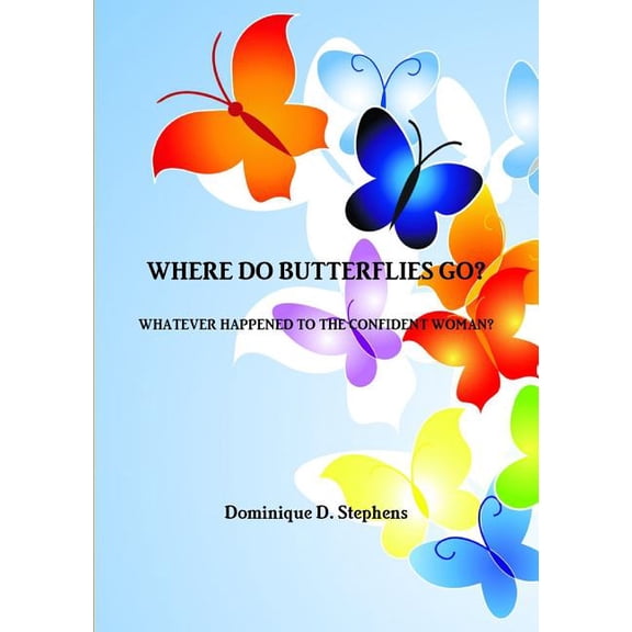 Where Do Butterflies Go?, (Paperback)