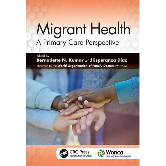 Wonca Family Medicine Migrant Health: A Primary Care Perspective, (Hardcover)