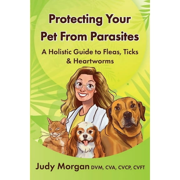 Protecting Your Pets from Parasites, (Paperback)