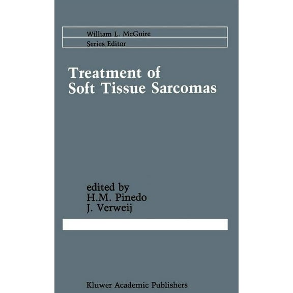 Cancer Treatment and Research Treatment of Soft Tissue Sarcomas, Book 44, (Hardcover)