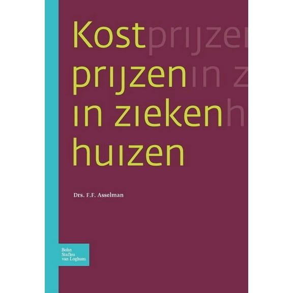Kostprijzen In Ziekenhuizen, (Paperback)