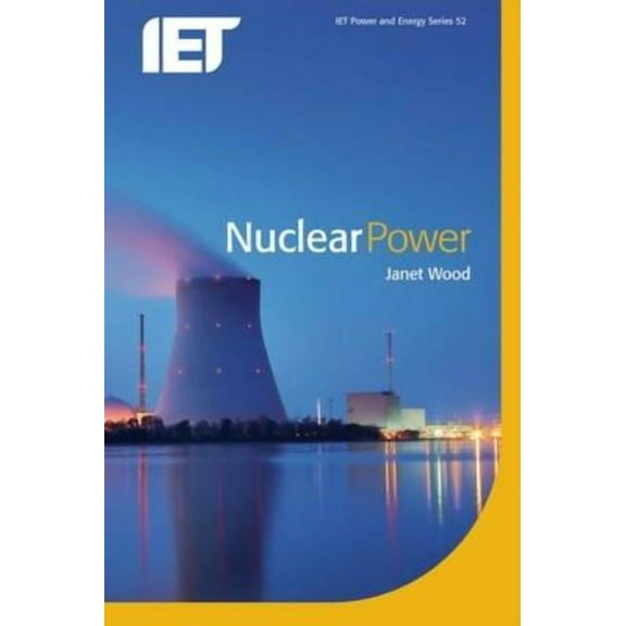 Energy Engineering Nuclear Power, Book 52, (Paperback)