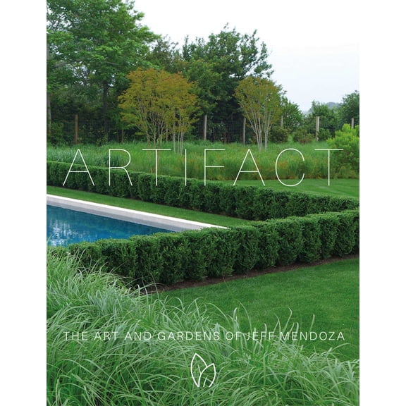 Pre-Owned Artifact : The Art and Gardens of Jeff Mendoza (Hardcover)