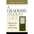thumbnail image 1 of A Graduate Student Guide: Making the Most of Mentoring, 1 of 4