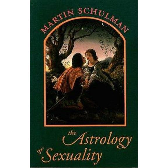 Pre-Owned The Astrology of Sexuality (Paperback) 0877284814 9780877284819