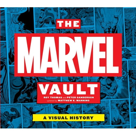 Marvel History - The Marvel Vault : A Visual History