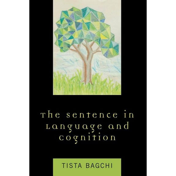 Sentence in Language and Cognition, (Paperback)