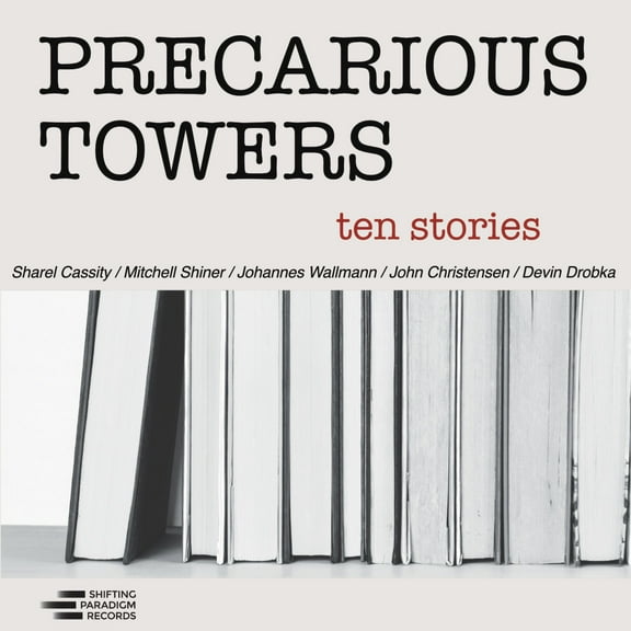 Precarious Towers - Ten Stories - Music & Performance - CD