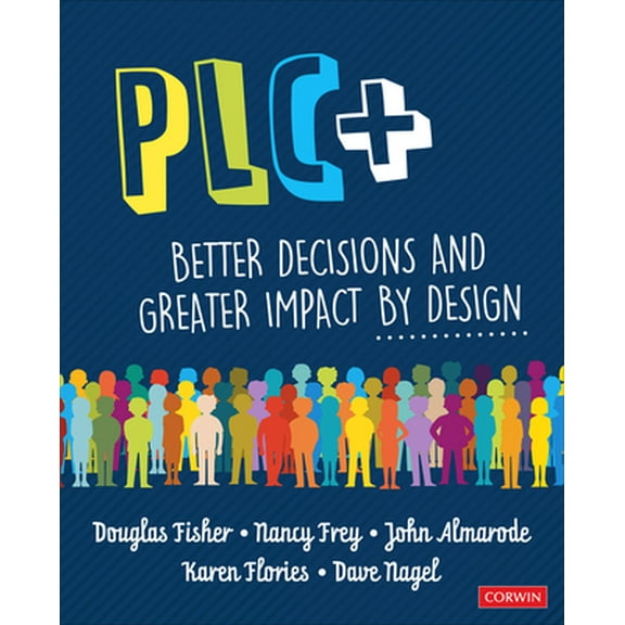 Pre-Owned Plc : Better Decisions and Greater Impact by Design (Paperback) 1544361793 9781544361796