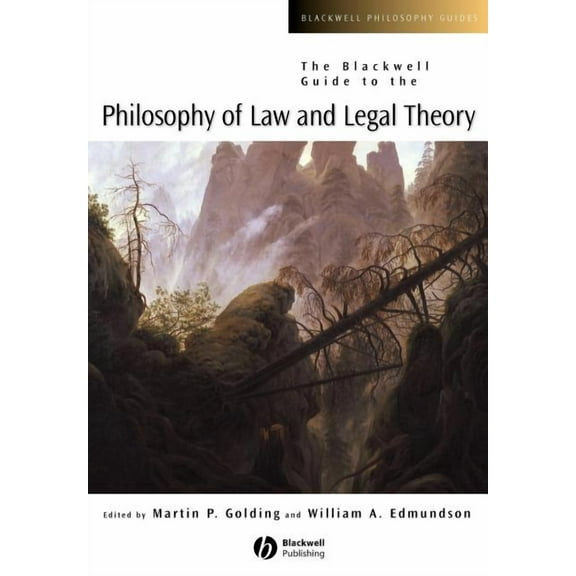 Blackwell Philosophy Guides: The Blackwell Guide to the Philosophy of Law and Legal Theory (Paperback)