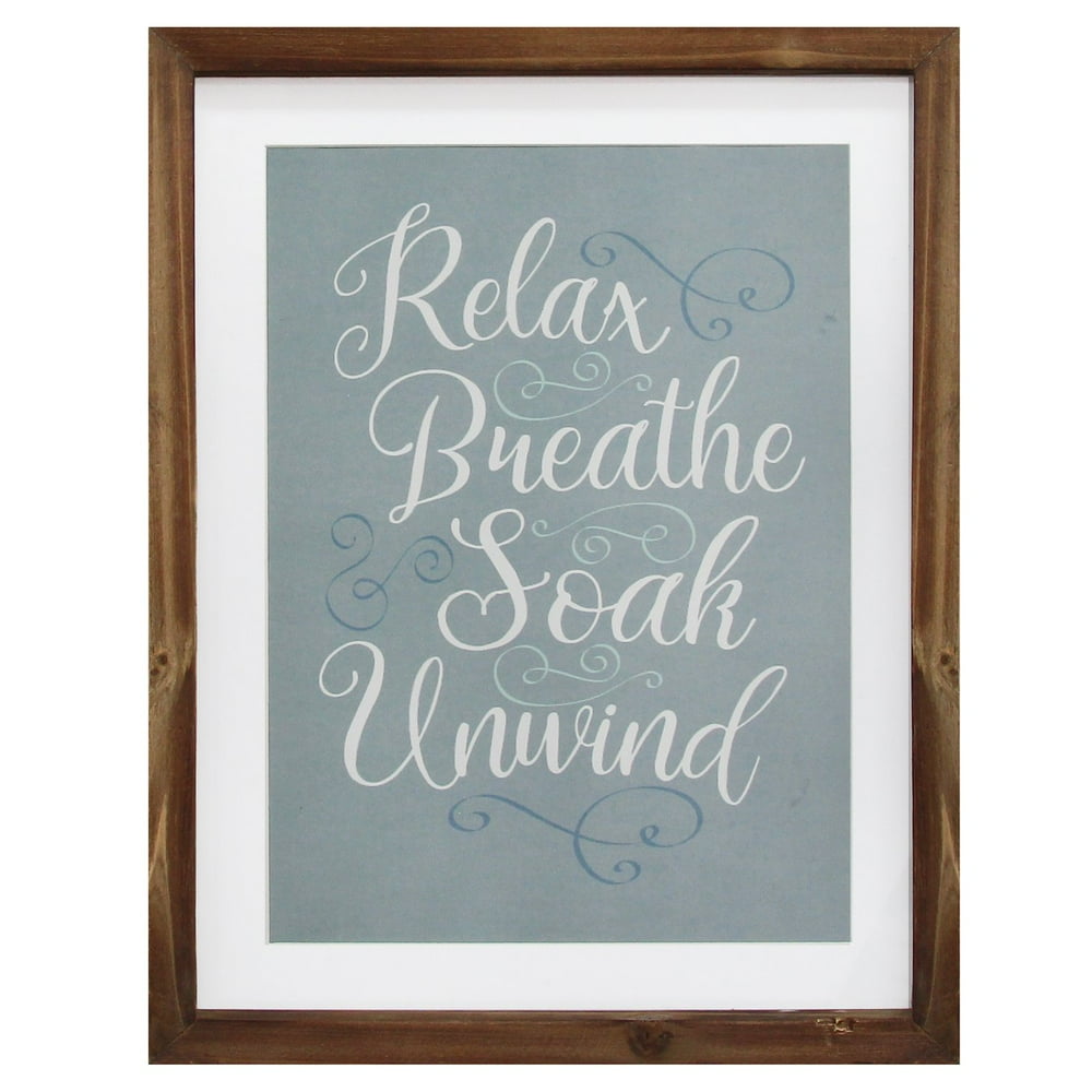 Stratton Home Decor Relax, Breathe, Soak, Unwind Framed Bath Art
