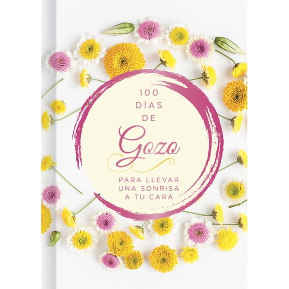 Pre-Owned 100 Das de Gozo: Para Llevar Una Sonrisa a Tu Cara (Paperback) 1087730872 9781087730875