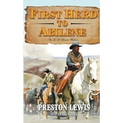 H.H. Lomax: First Herd To Abilene: An H.H. Lomax Western (Paperback)