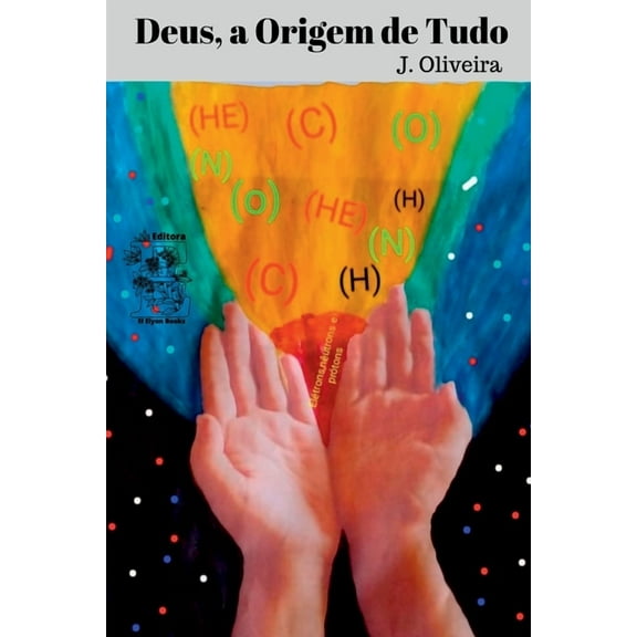 Deus, A Origem De Tudo, (Paperback)