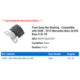 thumbnail image 2 of Front Sway Bar Bushing - Compatible with 2008 - 2012 Mercedes-Benz GL550 Base 5.5L V8 2009 2010 2011, 2 of 2