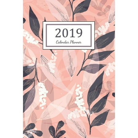 2019 Calendar Planner : Daily Weekly and Monthly Planner - 365 Daily 52 Week Planners Calendar Schedule Organizer Appointment Notebook, Monthly Planner for to Do List, Action Day Passion Goal Setting Happiness Gratitude Book - Pink Floral