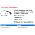 thumbnail image 2 of Tail Line NOx Nitrogen Oxide Sensor - Compatible with 2013 - 2018 Peterbilt 587 ISX 15.0 Cumins Diesel 2014 2015 2016 2017, 2 of 2