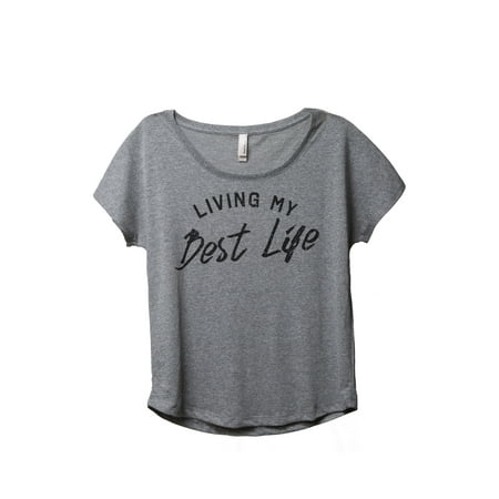 Living My Best Life Women's Fashion Slouchy Dolman T-Shirt Tee Heather Grey (Best Ebay Shops Fashion)
