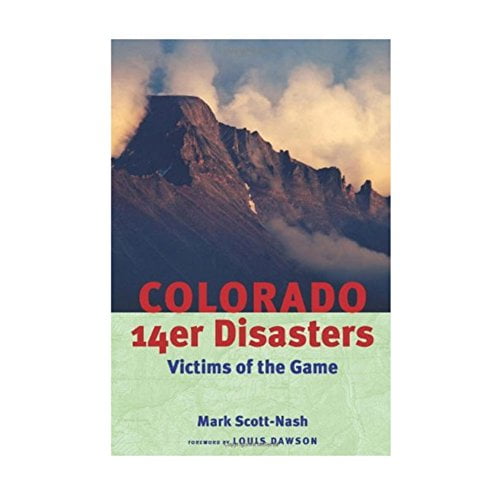 Pre-Owned Colorado 14er Disasters:: Victims of the Game, 9781555664312, 1555664318, Paperback,