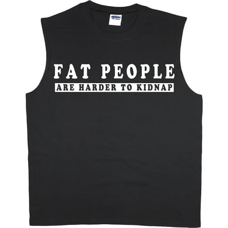 Fat People funny t-shirt sleeveless t-shirt muscle tee for men