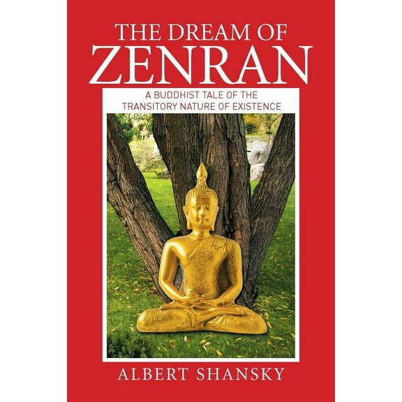 The Dream of Zenran: A Buddhist Tale of the Transitory Nature of Existence