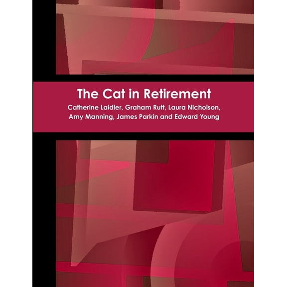 The Cat in Retirement, (Paperback)