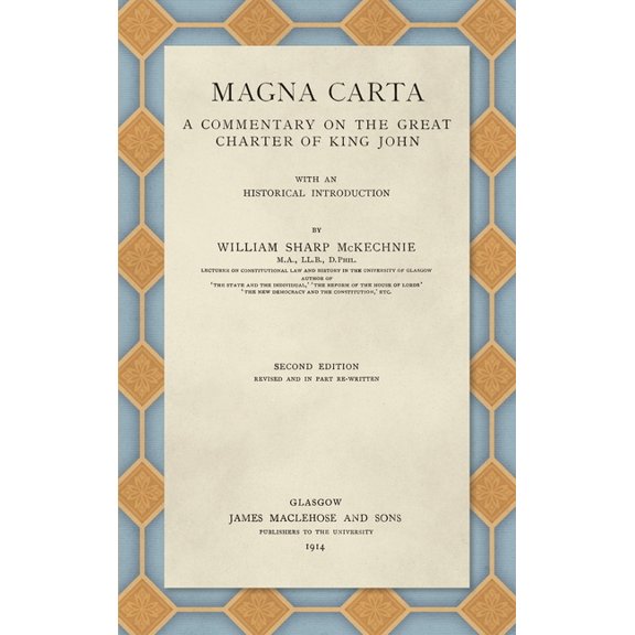 Magna Carta (1914): A Commentary on the Great Charter of King John (Hardcover)