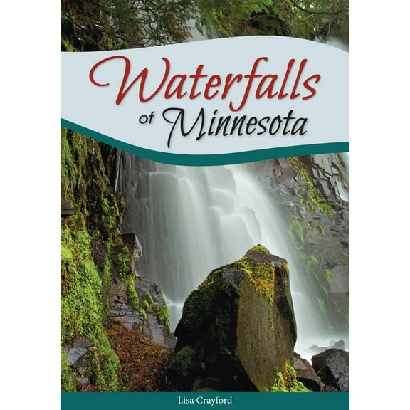 Best Waterfalls by State Waterfalls of Minnesota, (Paperback)