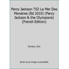 Percy Jackson T02 La Mer Des Monstres (Ed 2010) (Paperback - Used) 2226207198 9782226207197