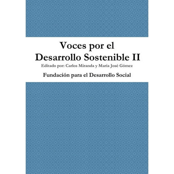 Voces por el Desarrollo Sostenible II, (Paperback)