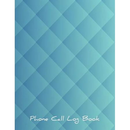 Phone Call Log Book : Phone Call Log Book Telephone Message Tracker Journal Log Book Phone Message Tracker Record Book 8.5x11 Inches, 120 Pages, 4 Messages Per
