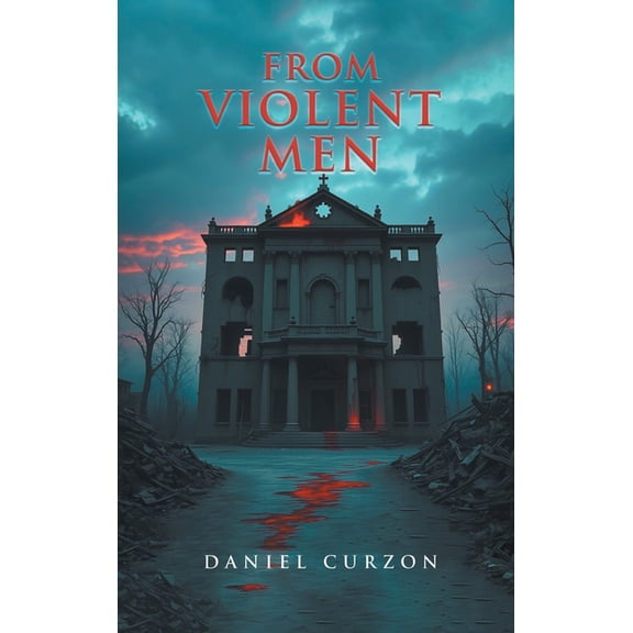 From Violent Men, (Hardcover)